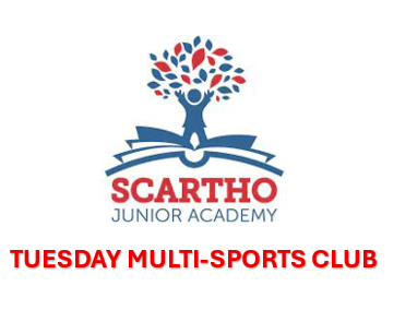 ** SCARTHO JUNIOR ACADEMY ** AFTERSCHOOL MULTI-SPORTS CLUB - TUESDAYS 3.30PM - 4.30PM
